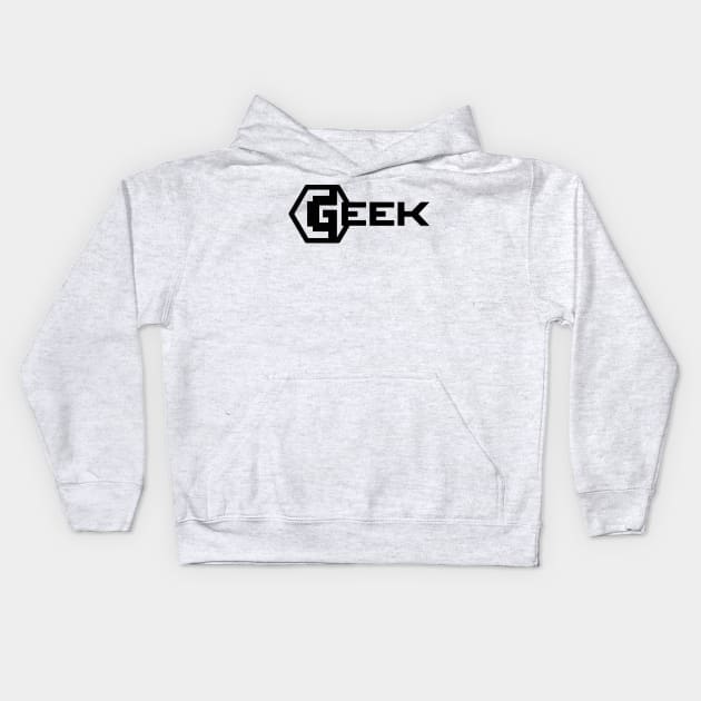 I am a GEEK! Kids Hoodie by spiderman1962